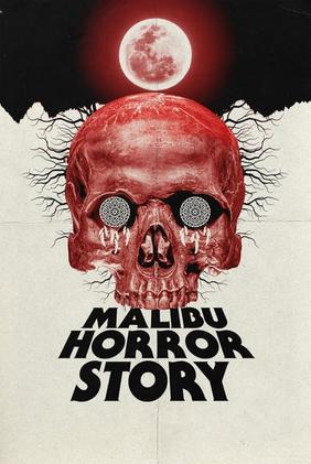 Malibu Horror Story