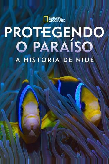 Protegendo o Paraíso: A História de Niue