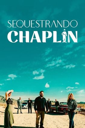 Sequestrando Chaplin