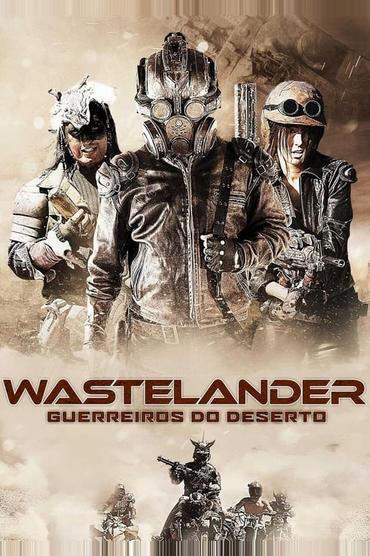 Wastelander - Guerreiros do Deserto